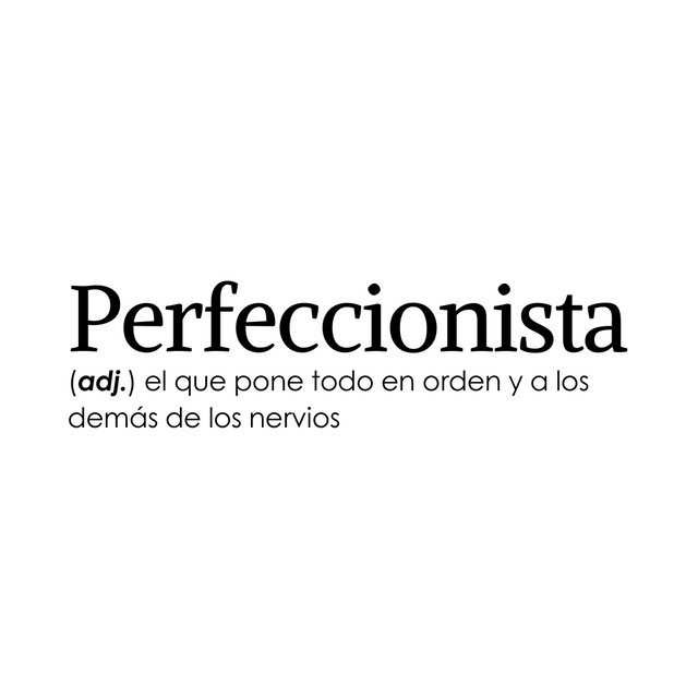 Perfeccionista