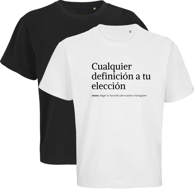 Camiseta: A tu elección